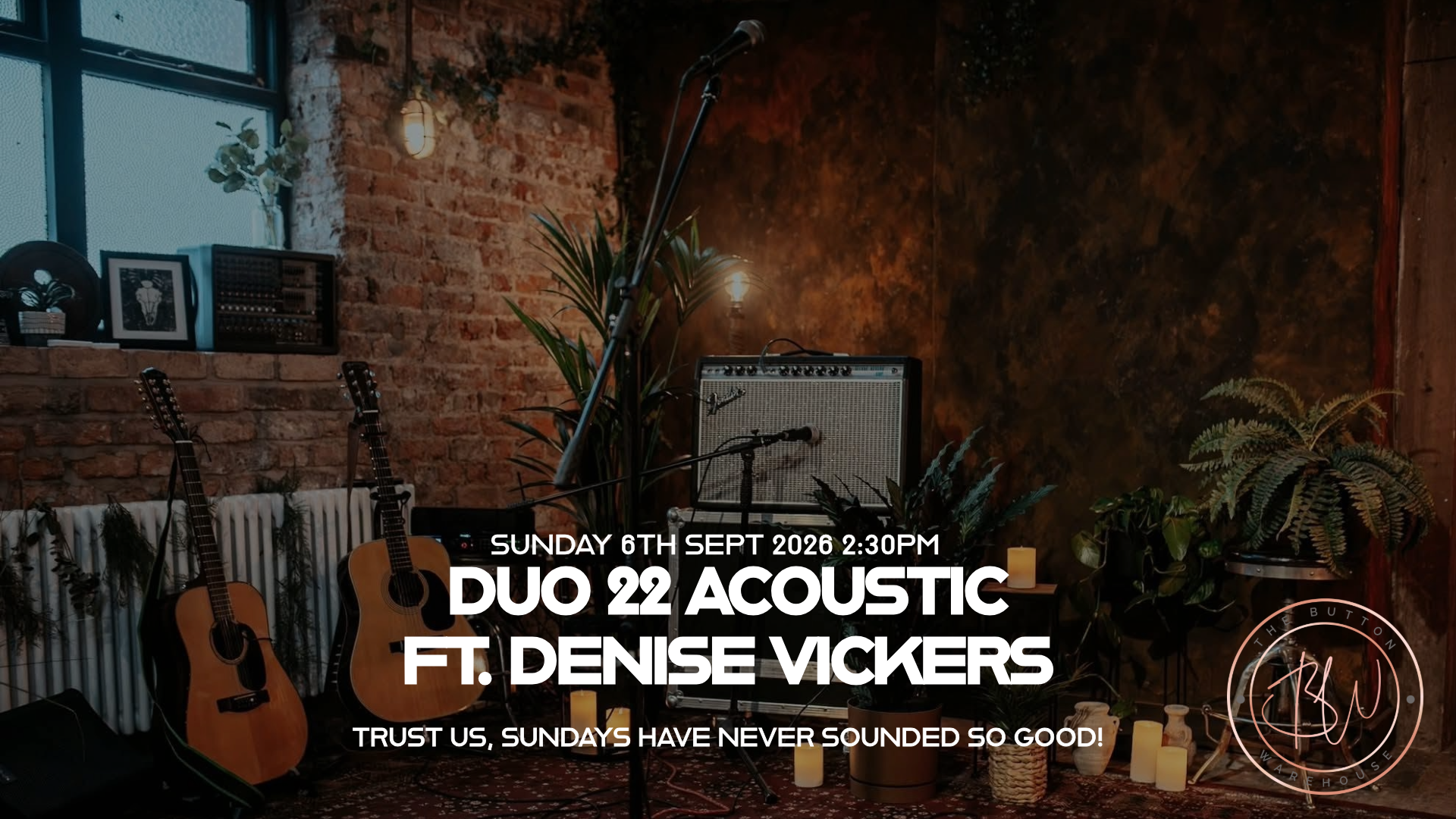 THE SUNDAY SESSIONS FT. DUO 22 ACOUSTIC - DENISE VICKERS