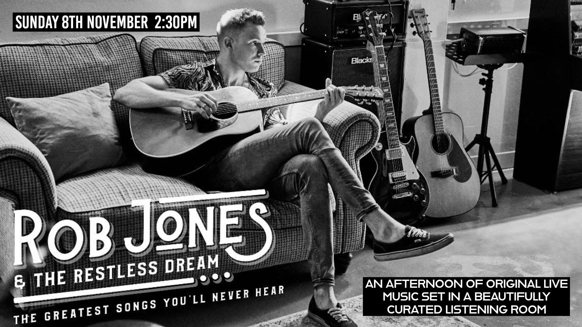 THE SUNDAY SESSIONS FT. ROB JONES &amp; THE RESTLESS DREAM