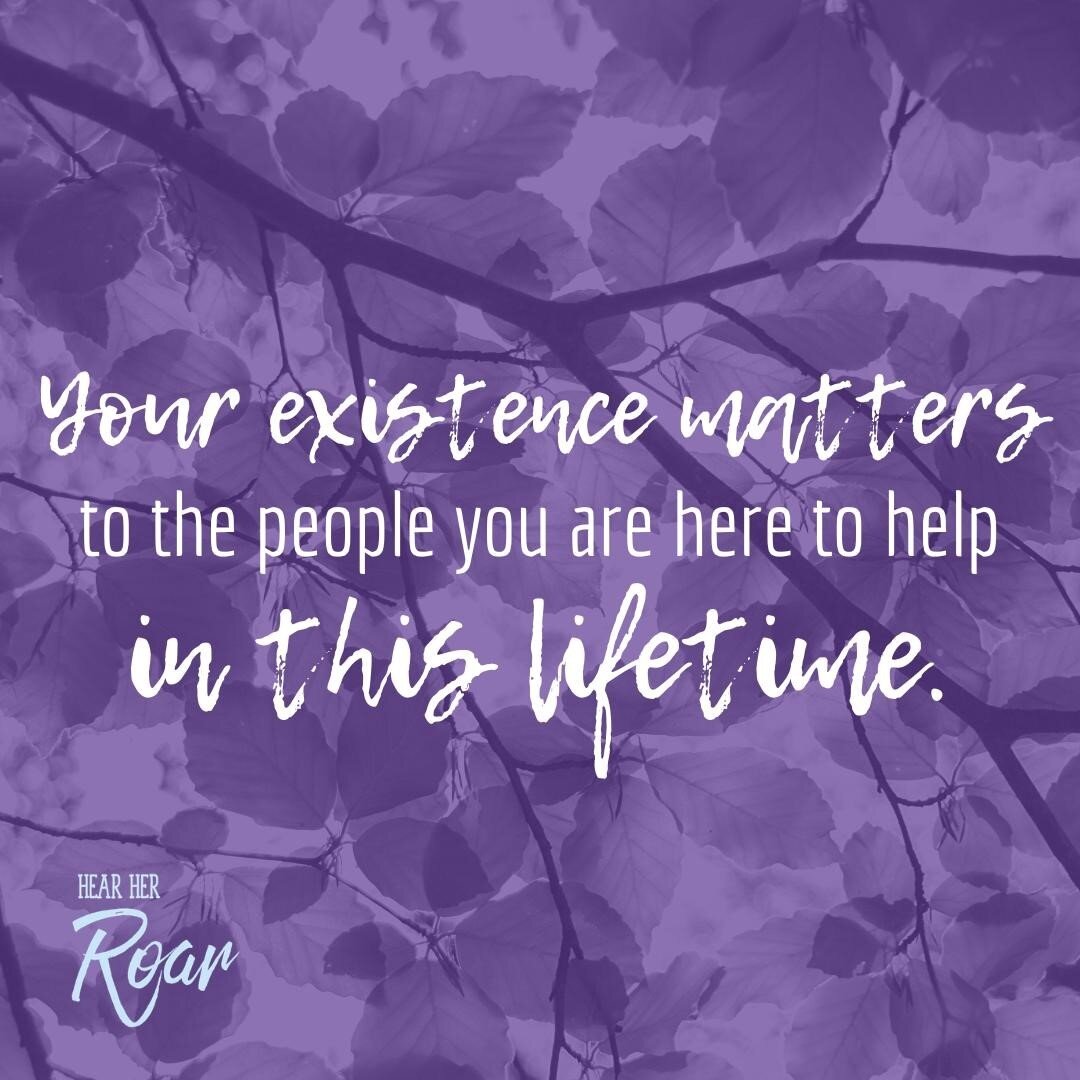 Share this with someone whose existence matters to you. 💜

#woowooWednesday

#HearHerRoar #millennialleadership #millennialleader #millennialleaders #celebratethewins #walkinginpurpose #soulpreneur #stayinyourmagic #spiritualbusiness #impostersyndro