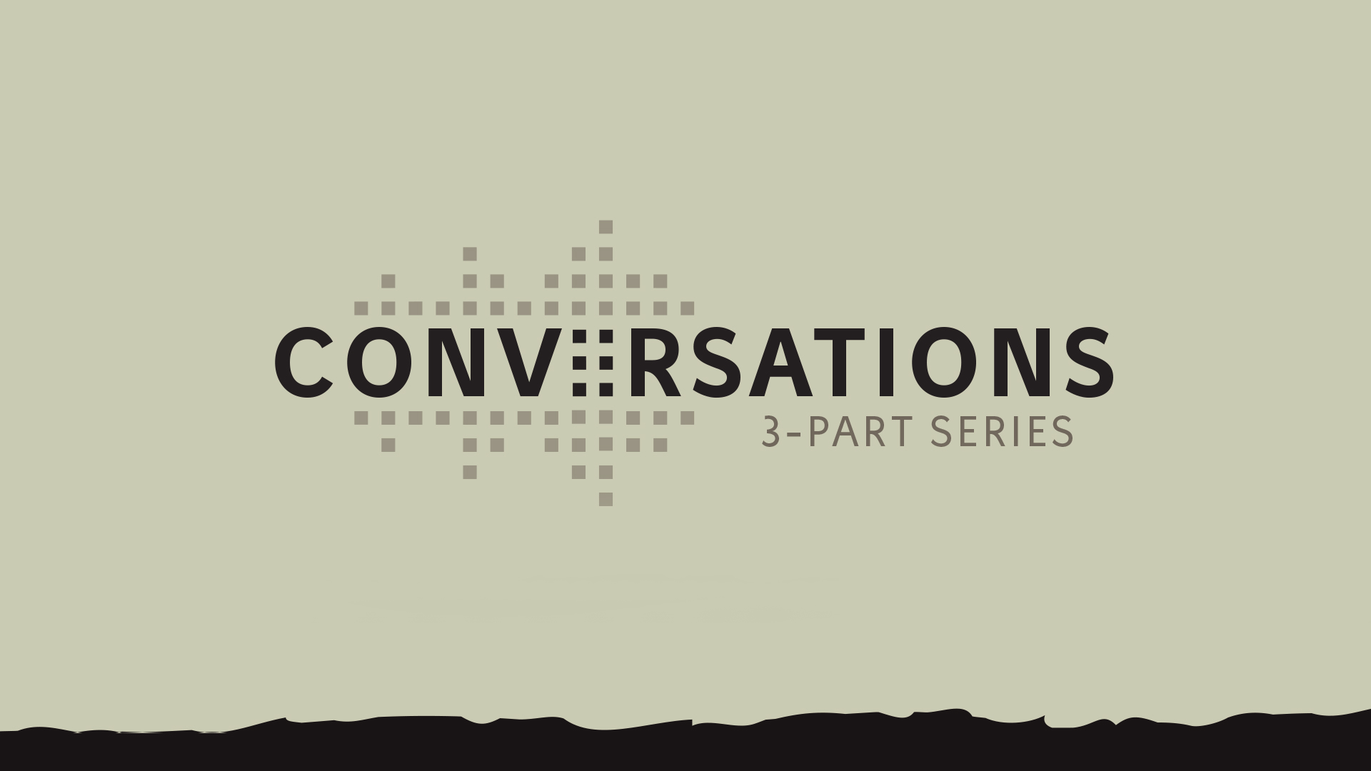 Conversations_Slide - Current Series.jpg