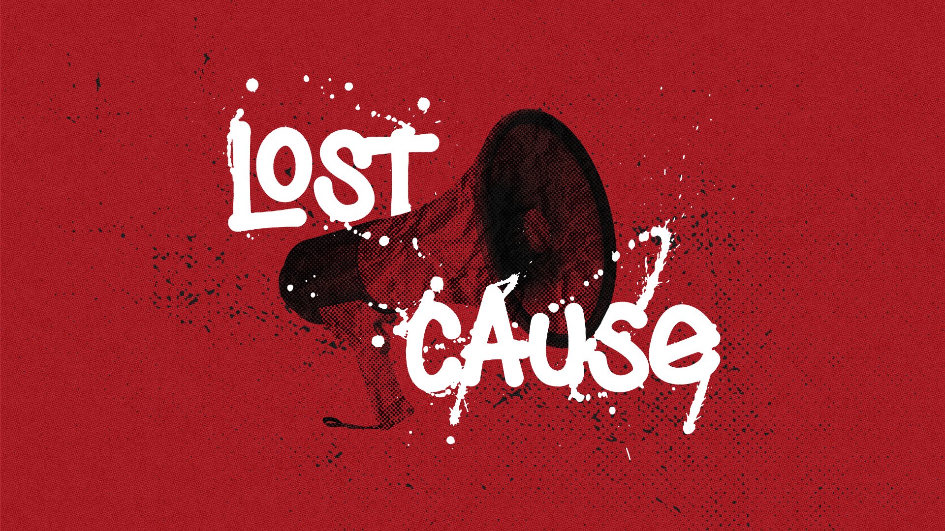 Lost-Cause-Hero Art.jpg