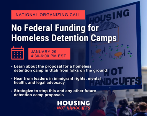 National Organizing Call: No Federal Funds for Homeless Detention Camps (Virtual)