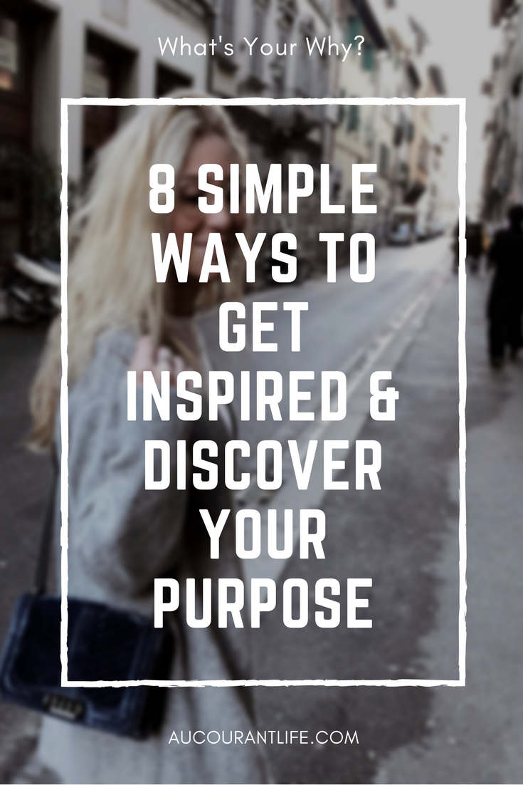 How to find your purpose by au courant life