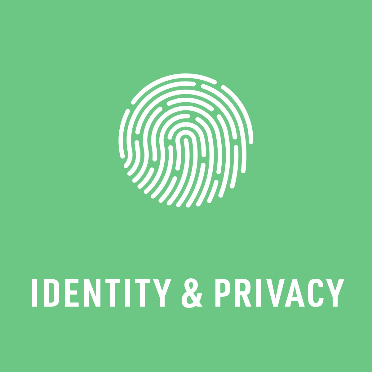 Identity &amp; Privacy