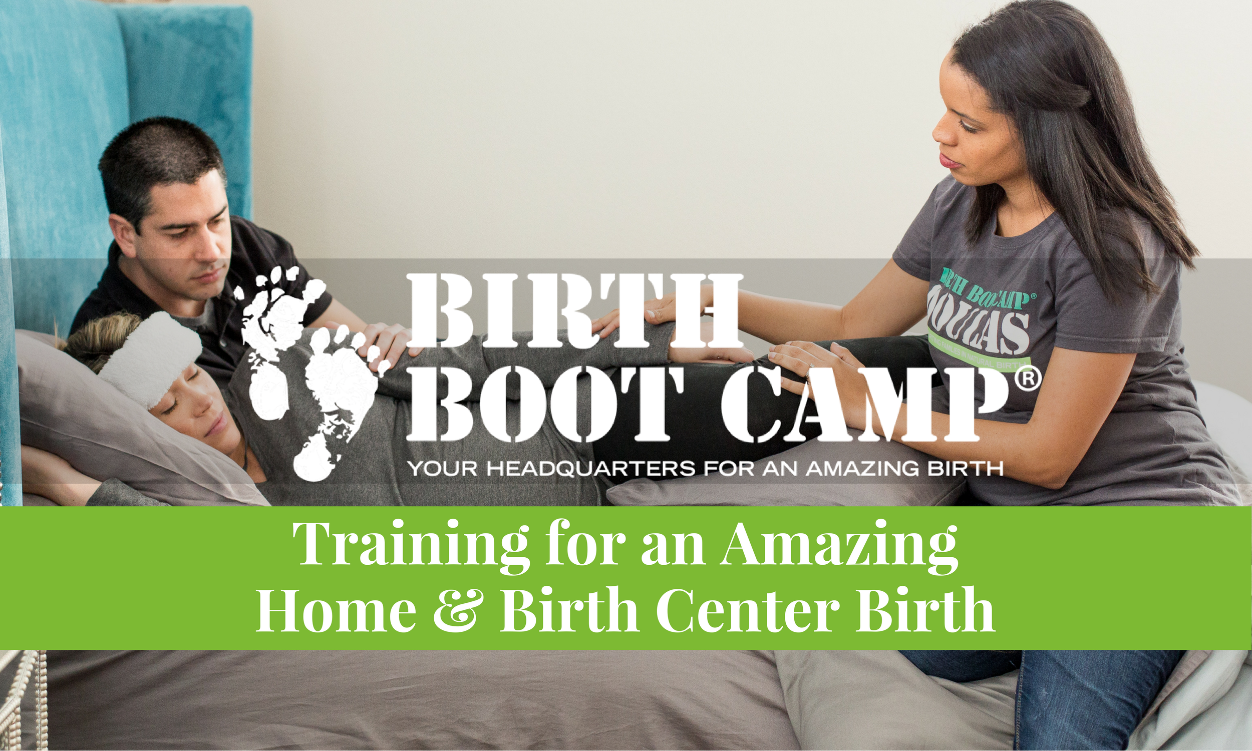 Birth Boot Camp Home Birth &amp; Birth Center Birth Class Online