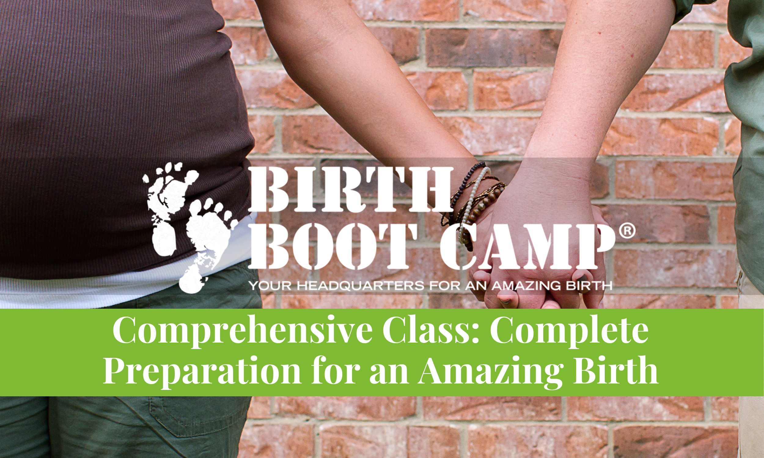 Birth Boot Camp Comprehensive: Complete Preparation for an Amazing Birth