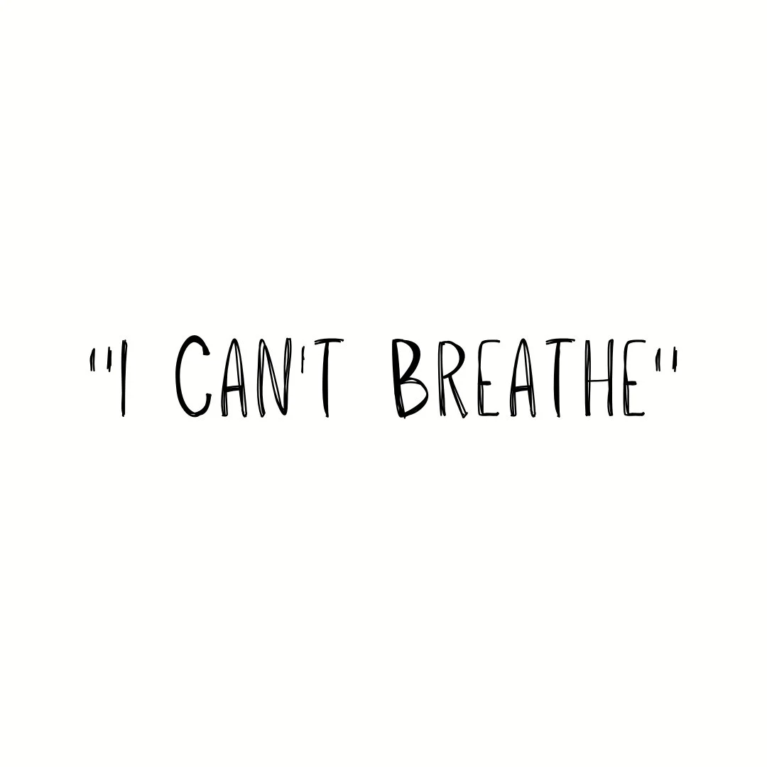 "I Can't Breathe" - A Playlist Response to George Floyd