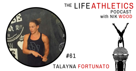 Episode 61: Talayna Fortunato - One of the Fittest Women on the Planet