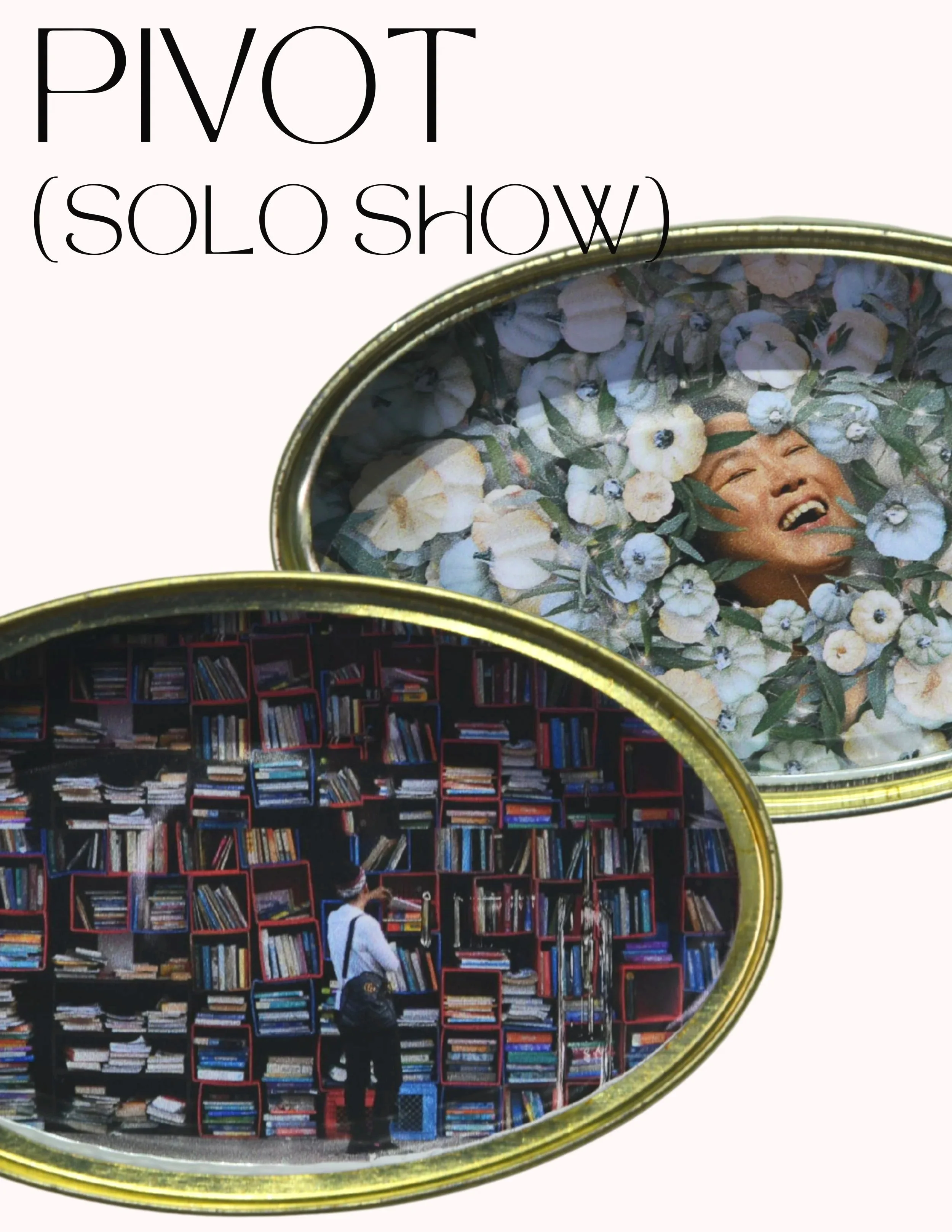 1st Solo Show x Pivot