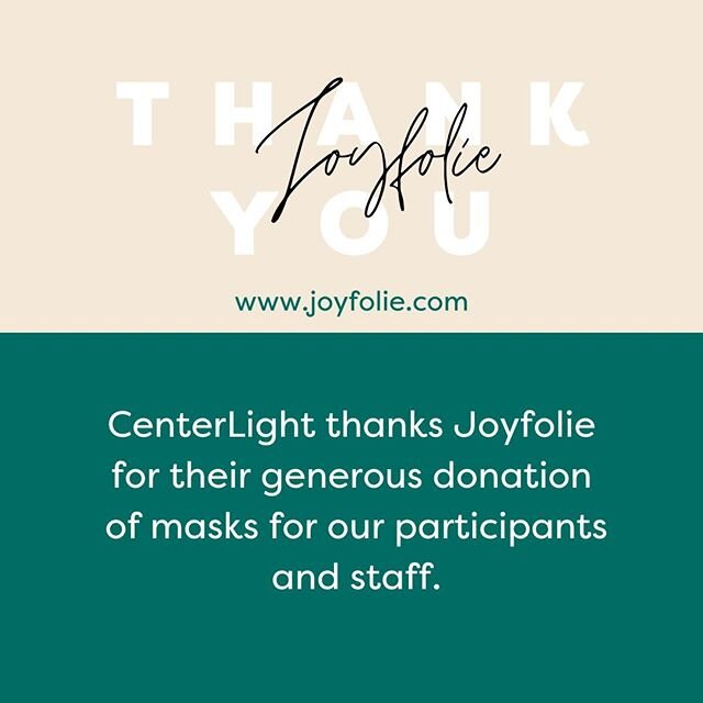 CenterLight thanks girls &amp; women's apparel company Joyfolie for donating 1200 masks for CenterLight participants and staff, especially during the time when shortage for Personal Protective Equipment was at its worst. These masks help us continue 