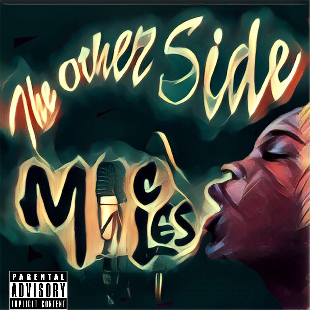 [Cleveland, OH] Mic Miles - The Other Side (mixtape) & Agora Performance Jan. 27th