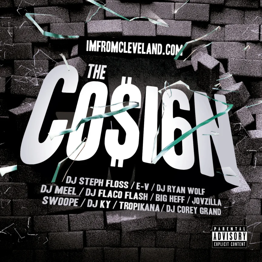 [Cleveland, OH] #TheCoSign6 Mixtape