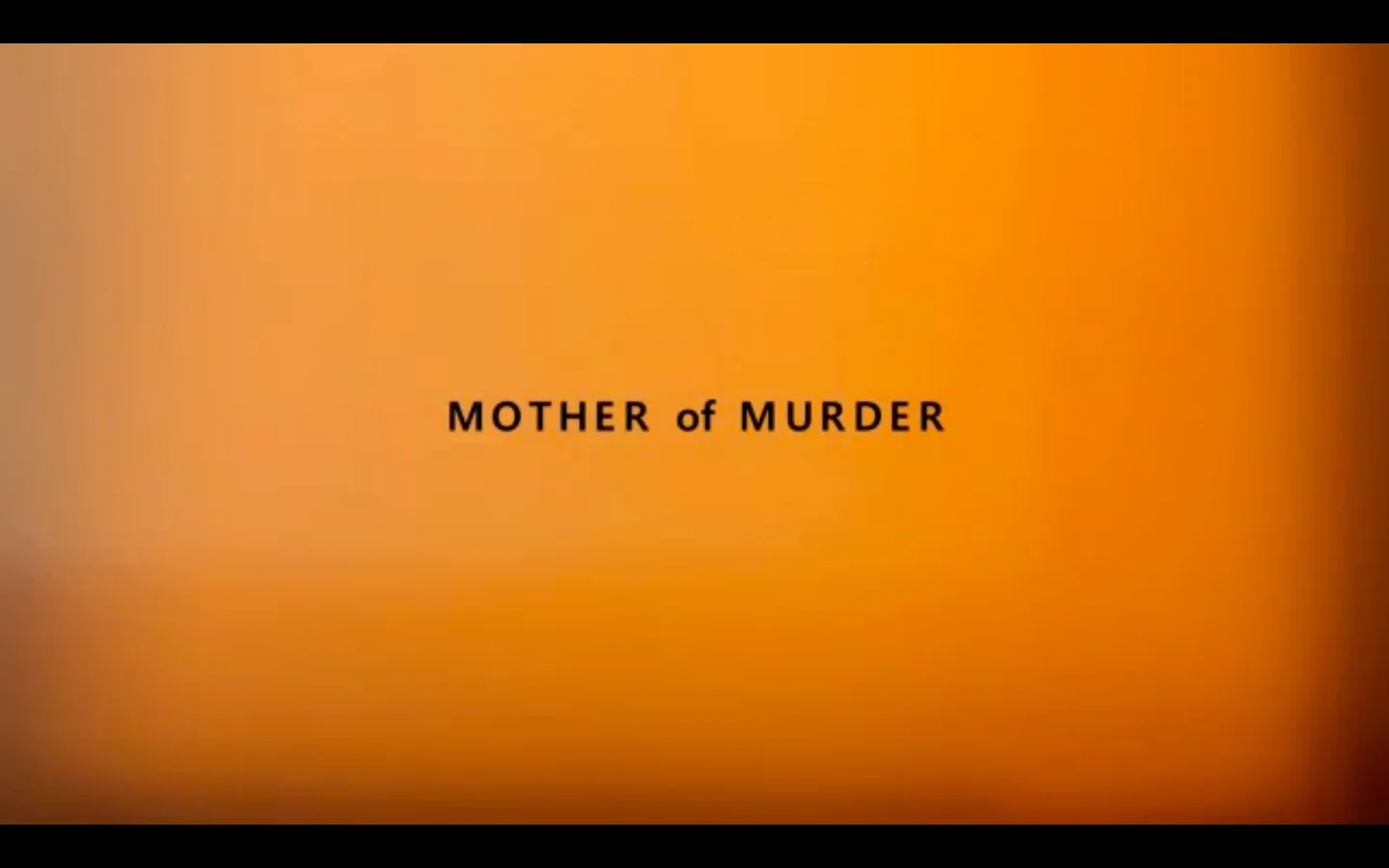 Mother of Murder Pilot Clean verite clip (Converted)