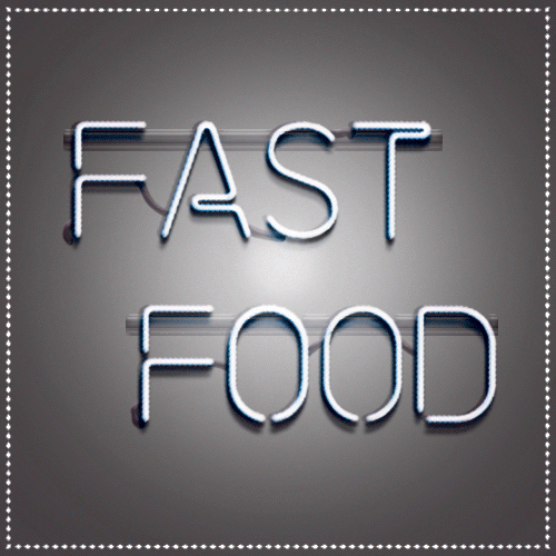 Our New Fast Food