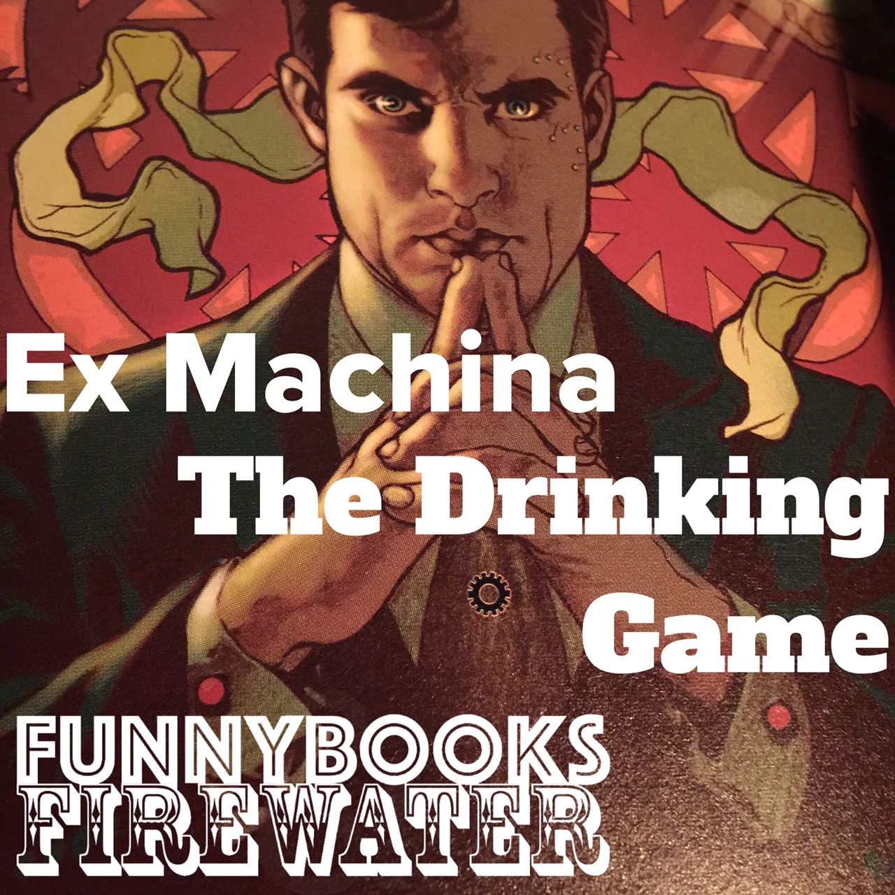 Ex Machina: The Drinking Game