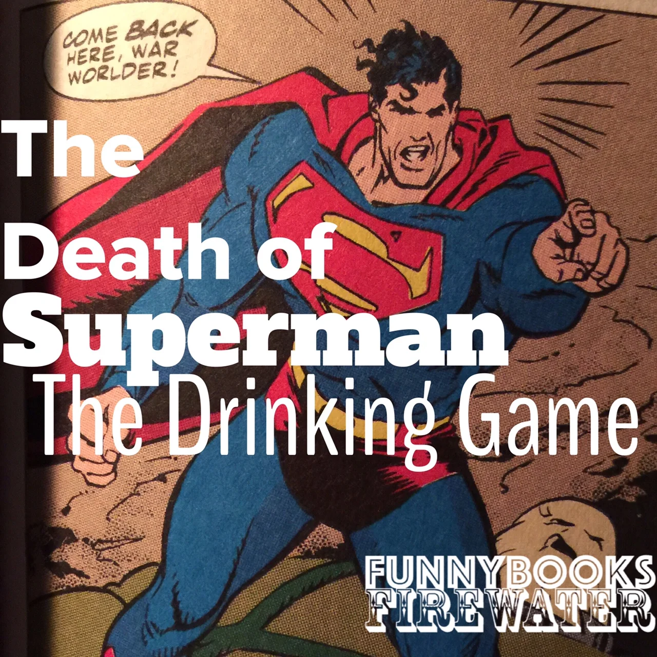 The Death of Superman: The Drinking Game