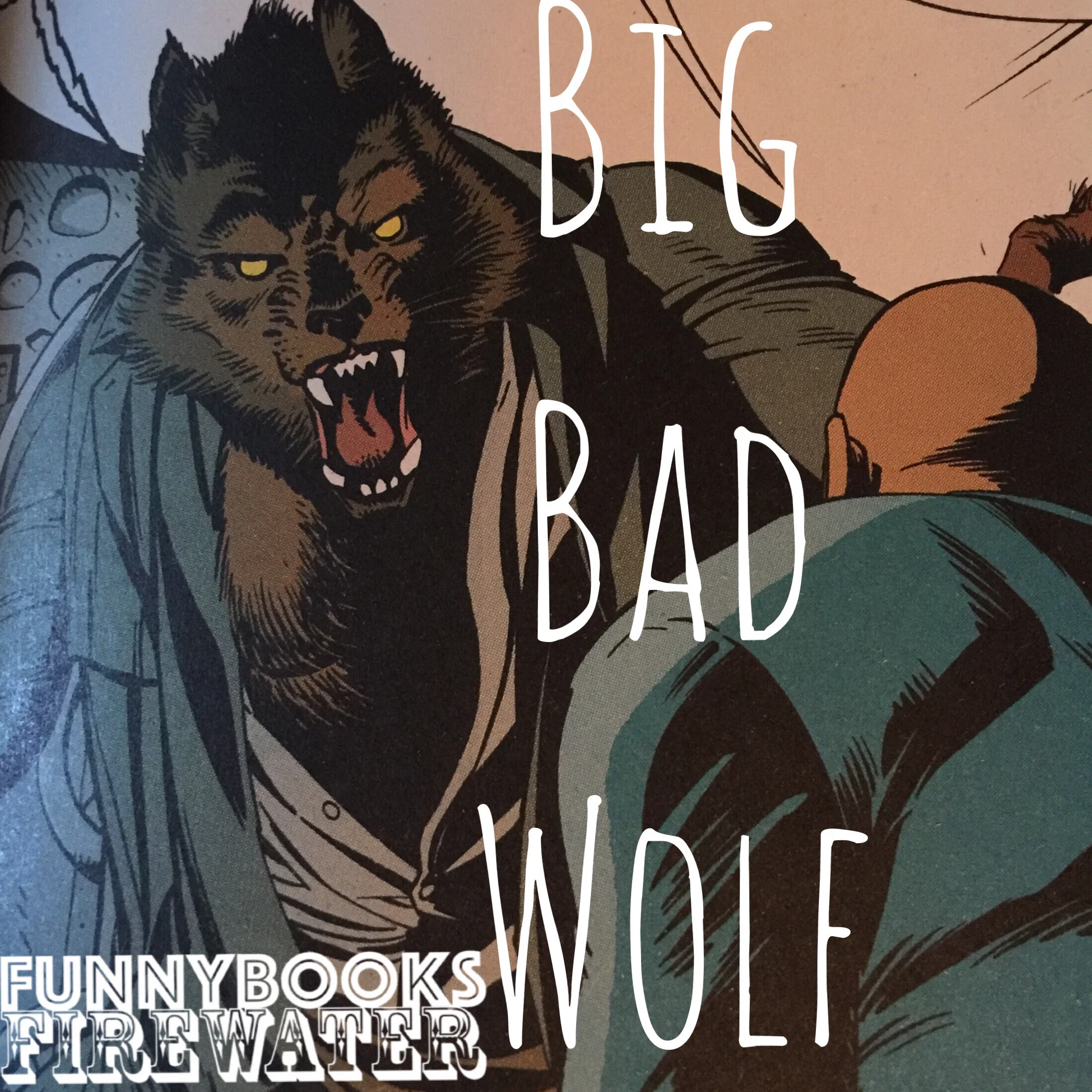 Big Bad Wolf