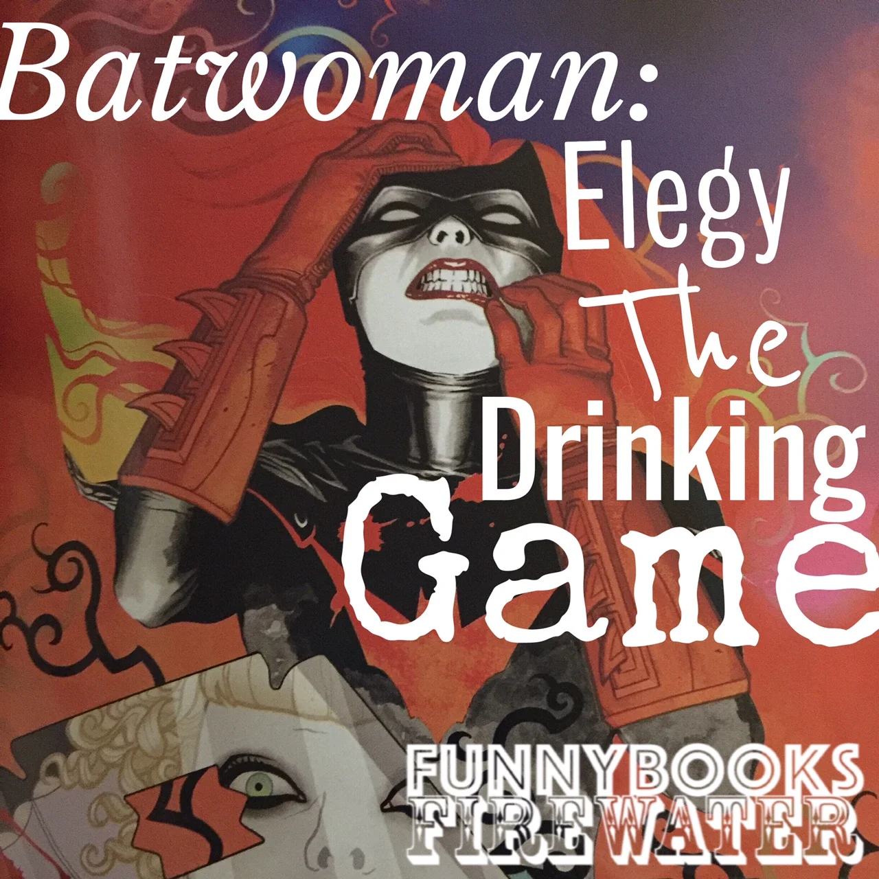 Batwoman Elegy: The Drinking Game
