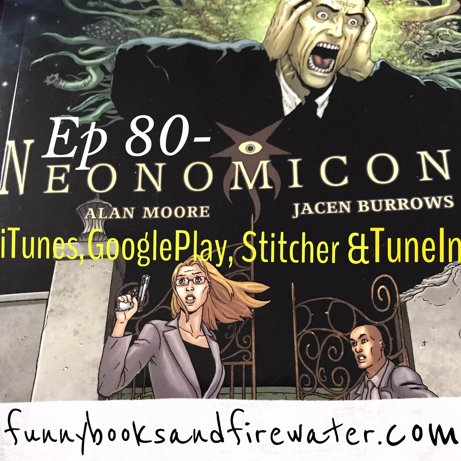 Ep 80 - Neonomicon - Show Notes