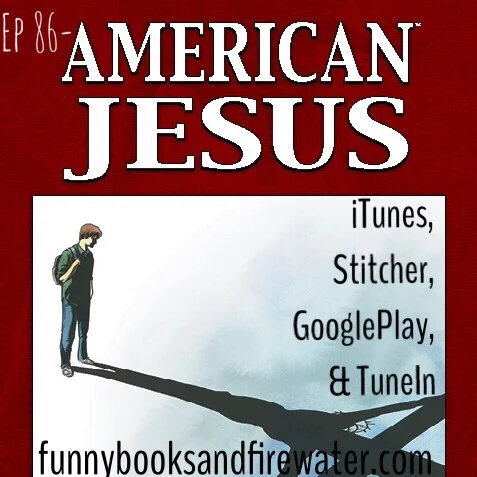 Ep 86 - American Jesus