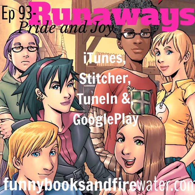 EP 93- Runaways: Pride and Joy - Show Notes
