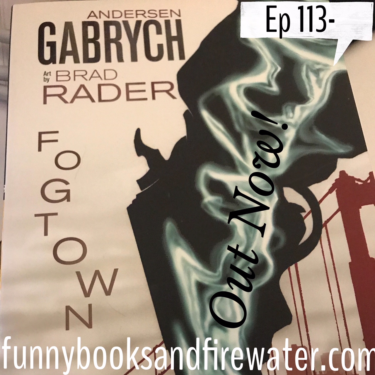 Ep 113 - Fogtown - Show Notes