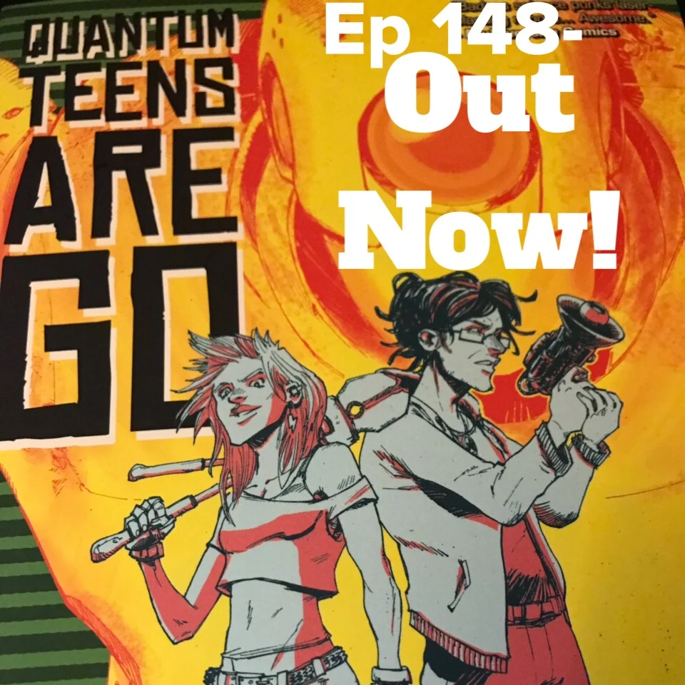Ep 148 - Quantum Teens Are Go - Show Notes