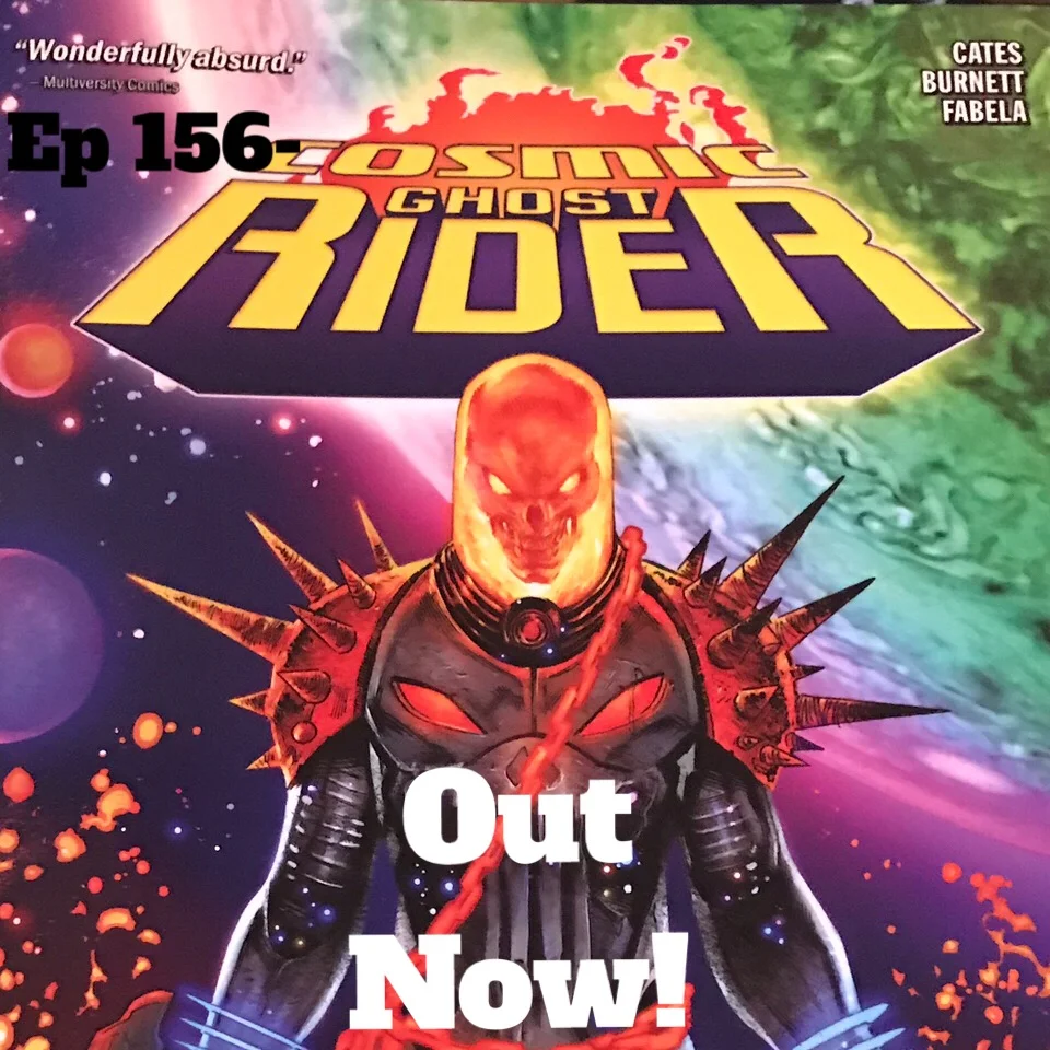 Ep 156 - Cosmic Ghost Rider: Baby Thanos Must Die - Show Notes