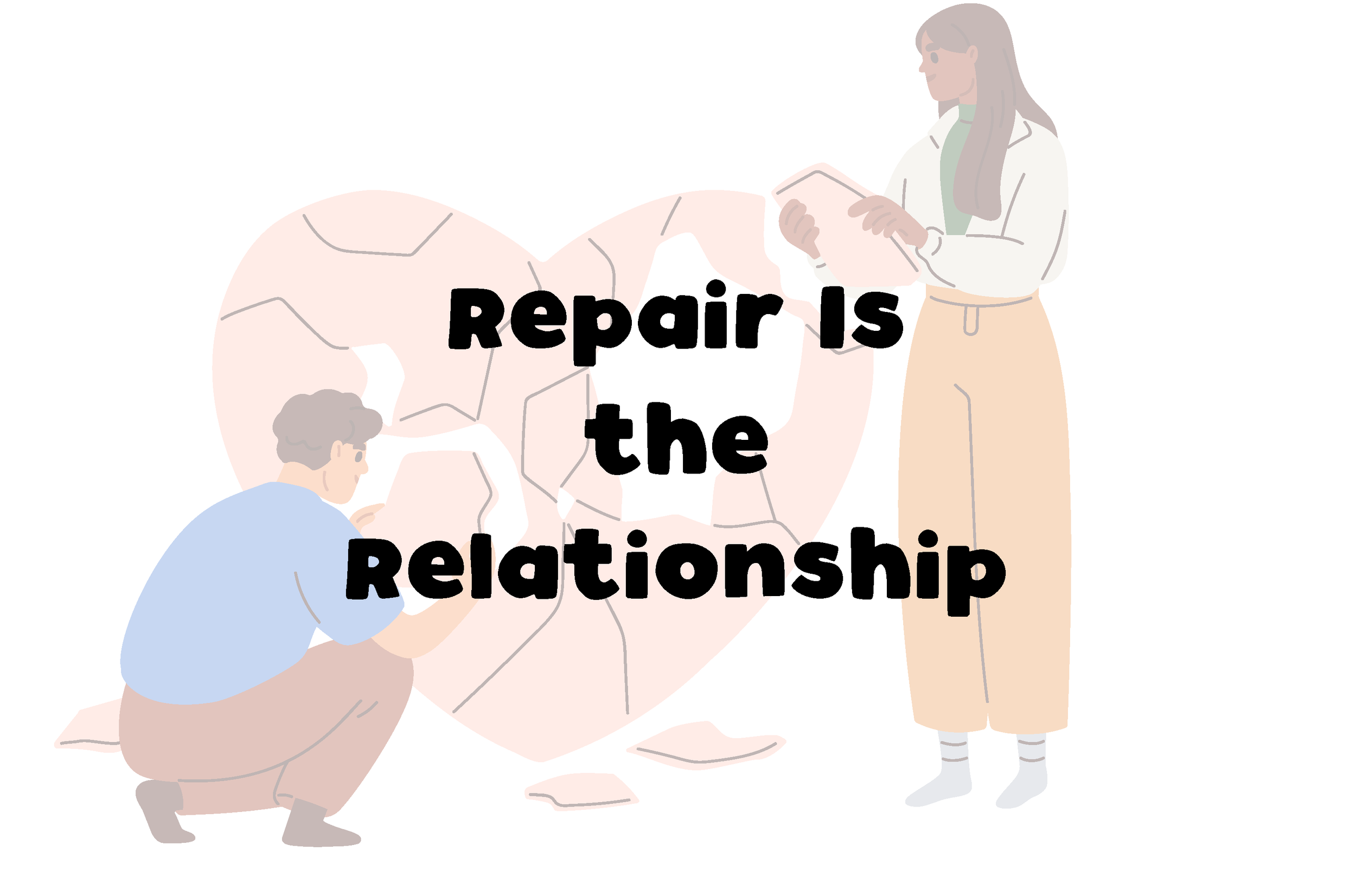 Repair Is the Relationship