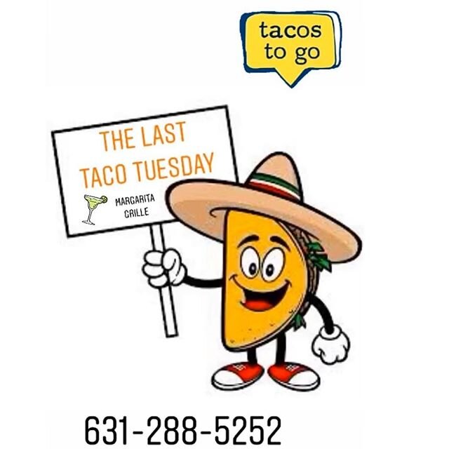 Join us today at 4pm for our last Taco Tuesday until the fall ! 631-288-5252 #tacotuesday #lastone #comegetyourtacos #tacostogo #takeout #togo #togofood #togodrinks #togotacotuesday #margaritagrille #margaritagrillewhb #mainstreet #westhamptonbeach