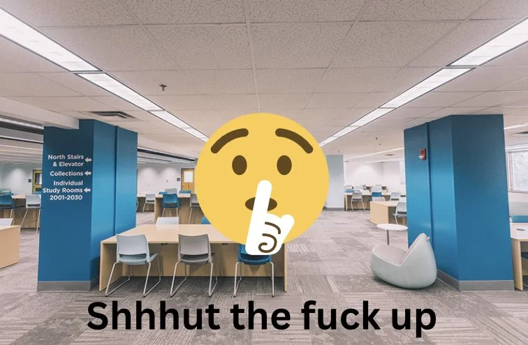 An Open Letter to the People Who Don’t Shut the Fuck up Upstairs in Strozier