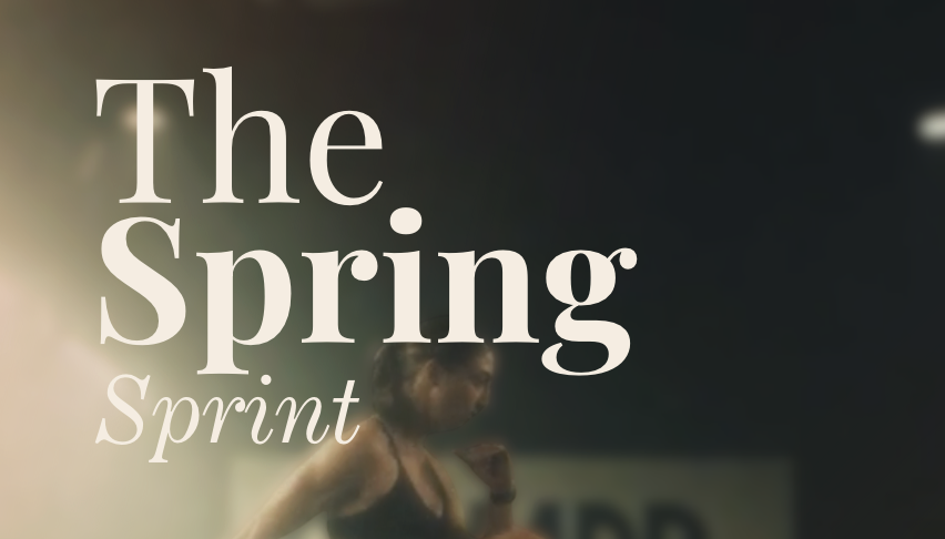 The Spring Sprint 