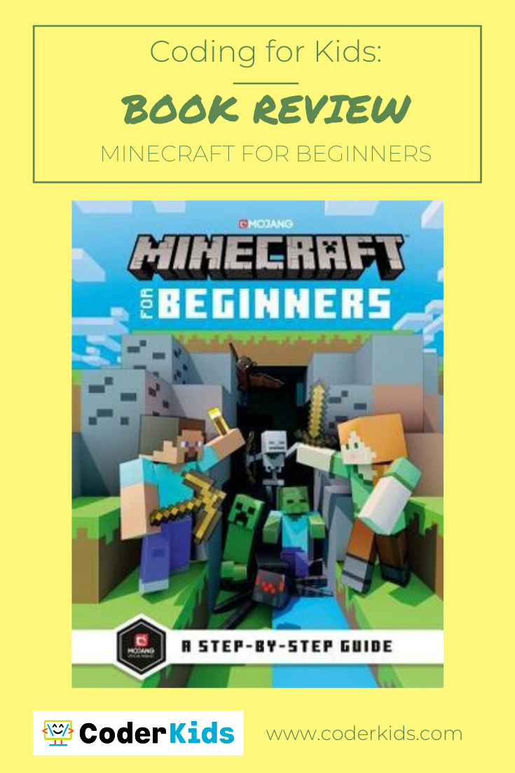 Minecraft for Beginners A Comprehensive Guide for Kids — Coder Kids
