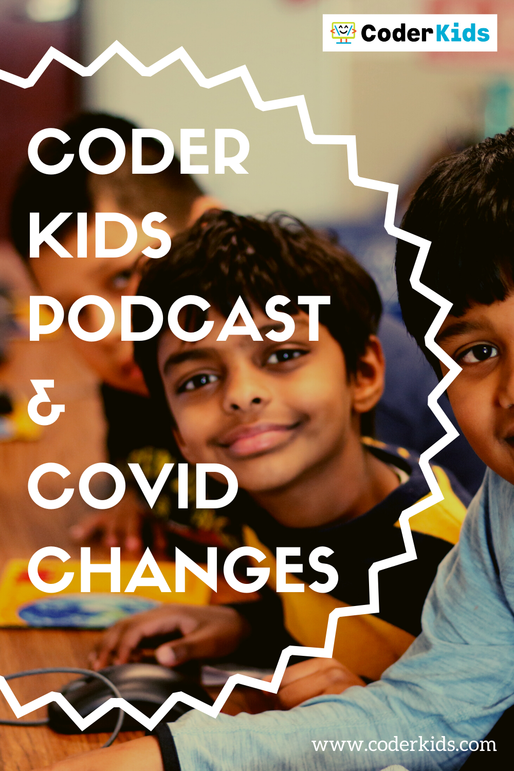 Coder Kids Podcast and Other COVID Changes | Coder Kids