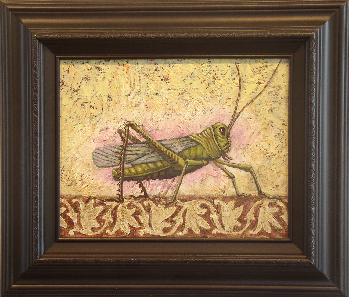 “Grasshopper”, acrylic on panel, 18” x 21” SOLD to a collector in Wickford, MA