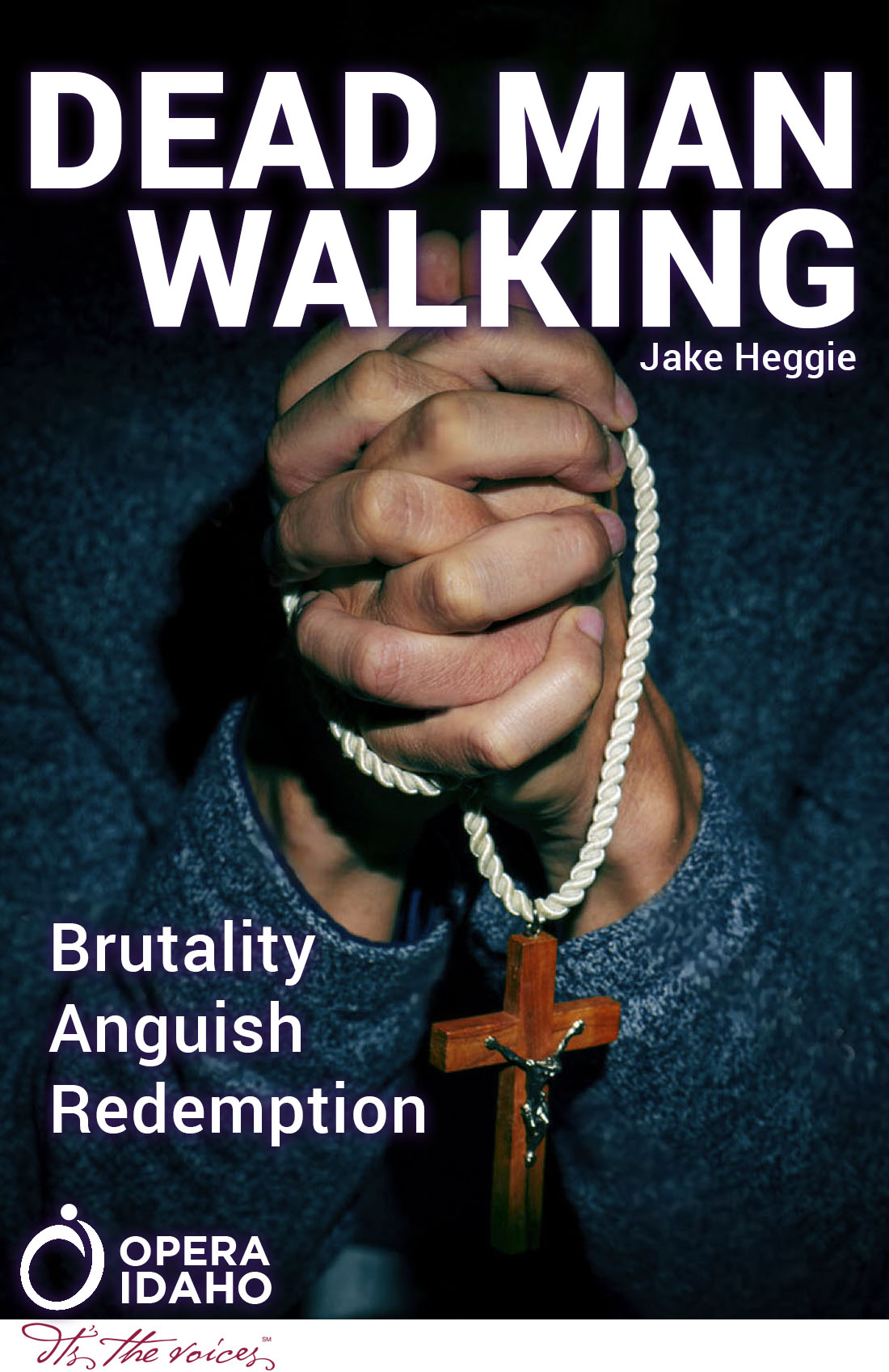 Dead Man Walking by Jake Heggie (Cancelled - COVID-19)