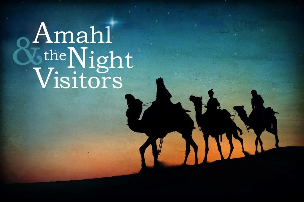 Amahl and the Night Visitors by Menotti