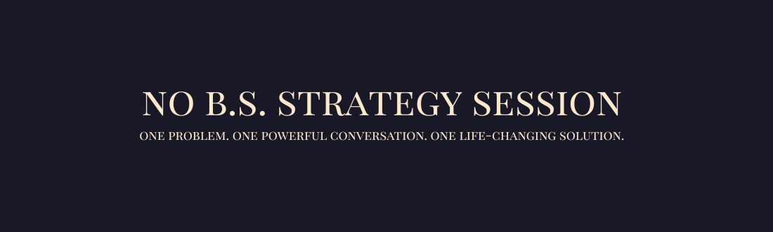 No B.S. Strategy Session Header for website.png