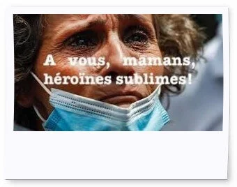 À vous, mamans, héroïnes sublimes!