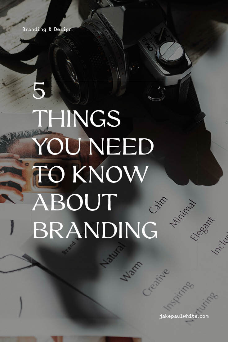 5 things you need to know about branding and building a brand from scratch.