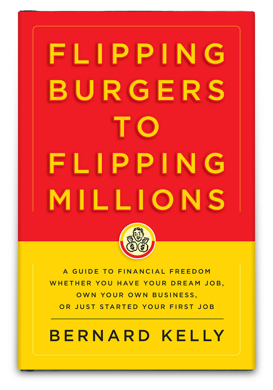 FLIPPING BURGERS TO FLIPPING MILLIONS