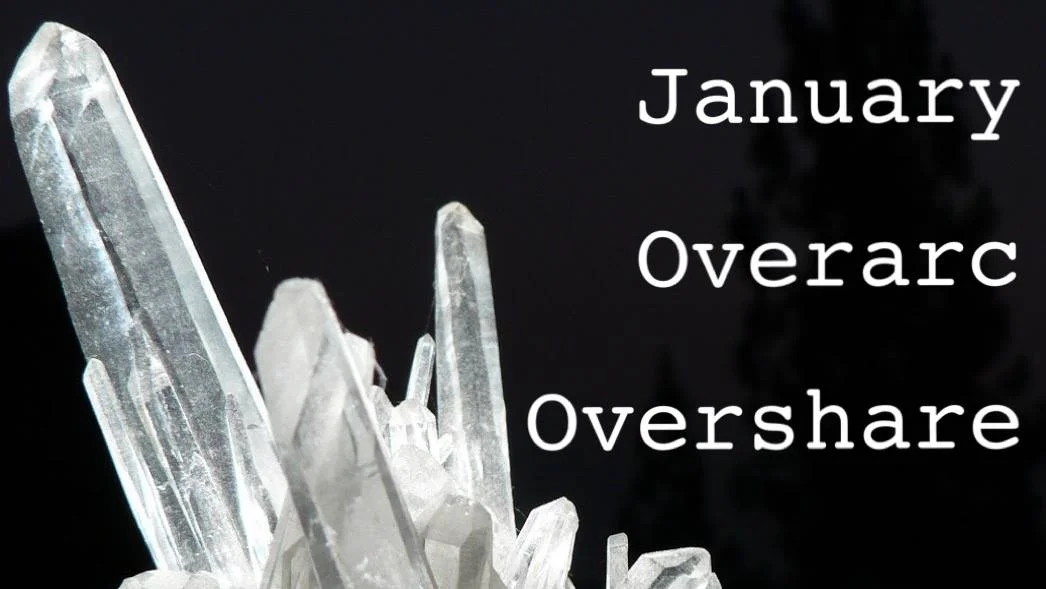 January Overarc Overshare