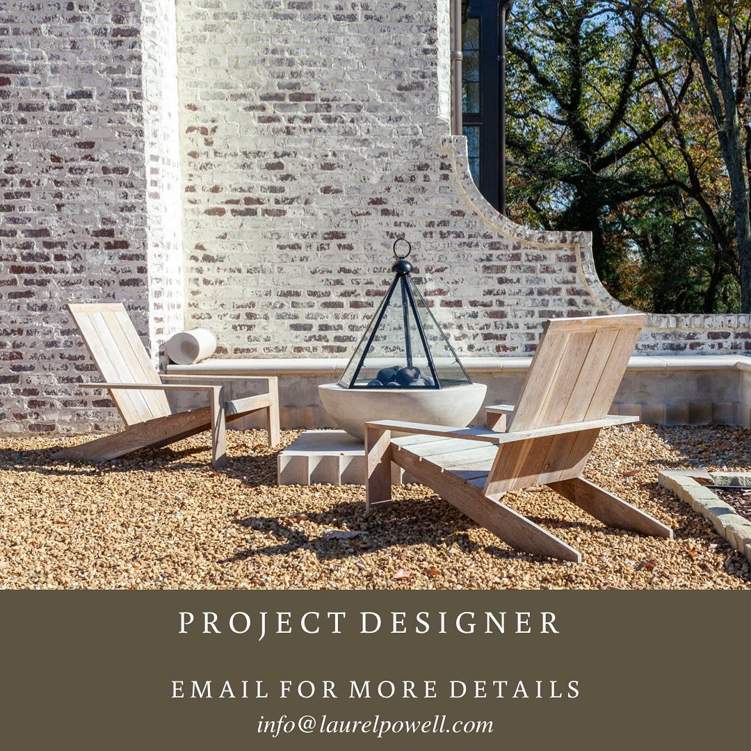 P R O J E C T  D E S I G N E R
Email portfolio + resume to info@laurelpowell.com