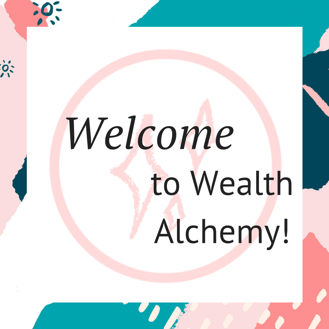 Wealth Alchemy Welcome!.png