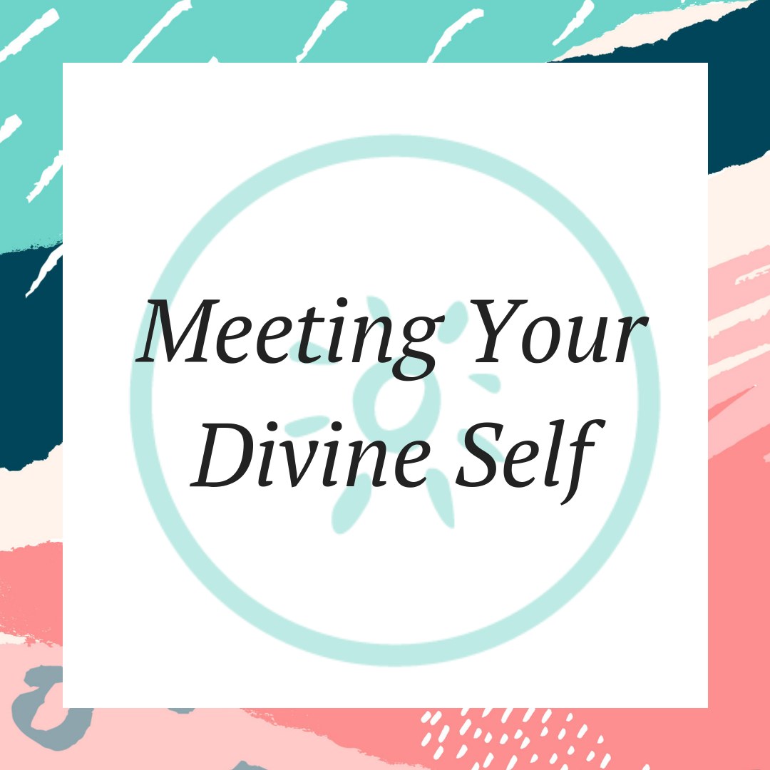 Meeting Your Divine Self.png