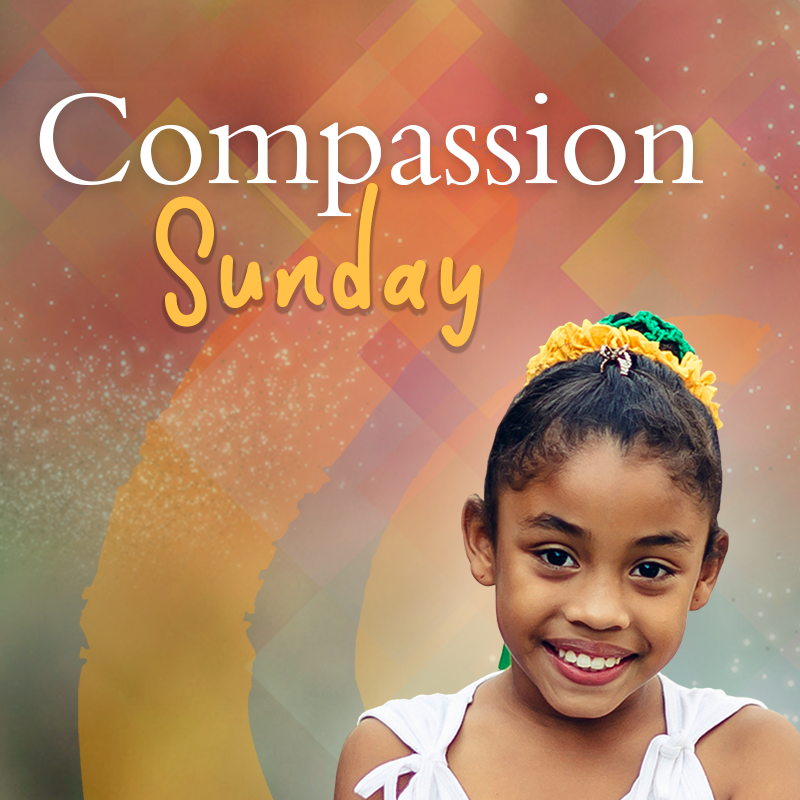 Compassion Sunday/Experience Weekend - All Campuses