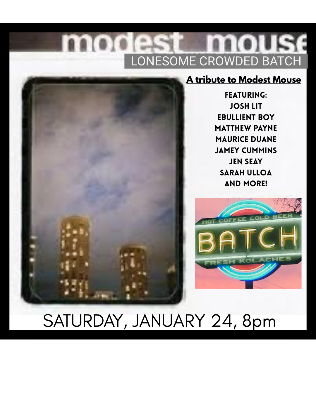 Lonesome Crowded Batch: A Tribute to Modest Mouse