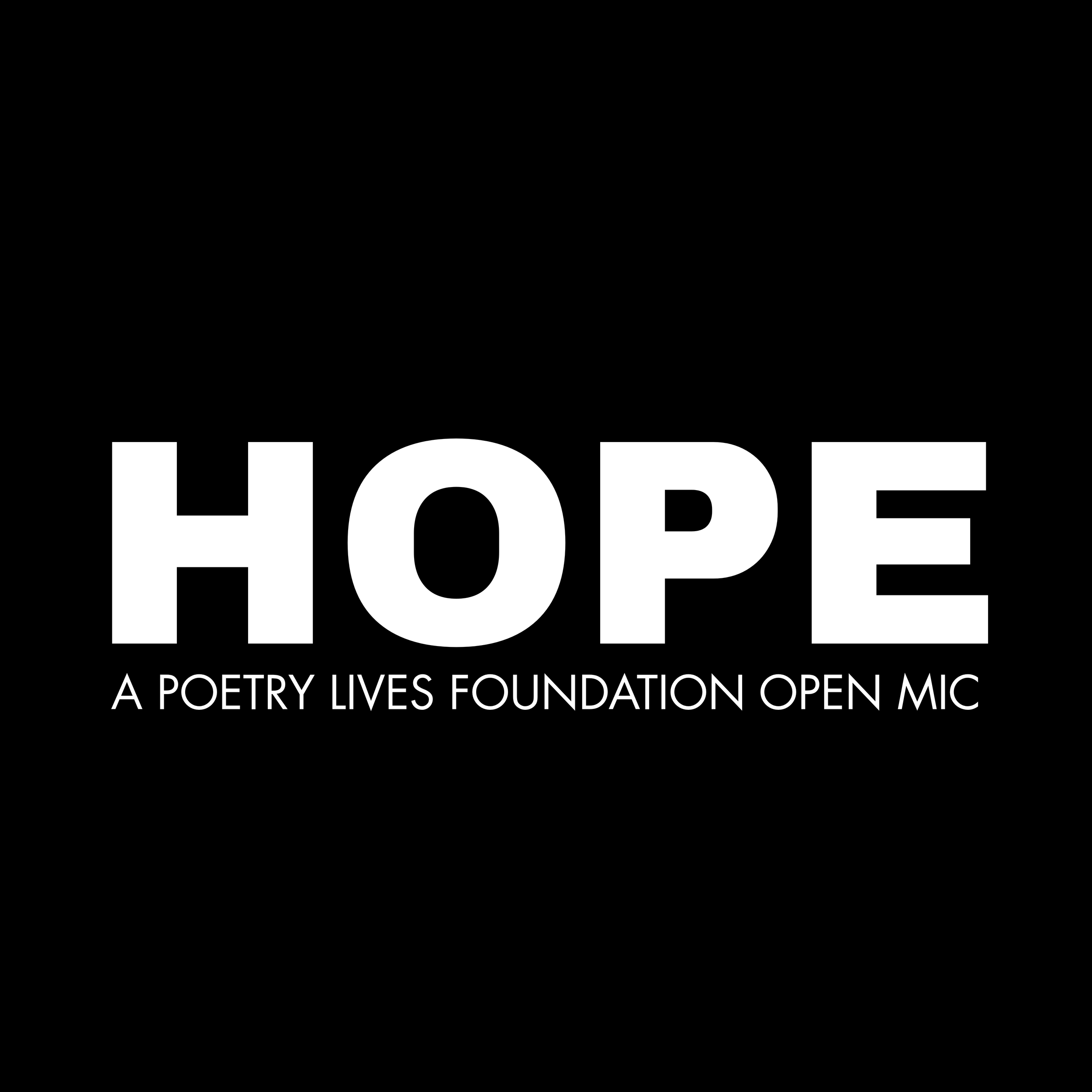 HOPE: A Poetry Lives Foundation Open Mic