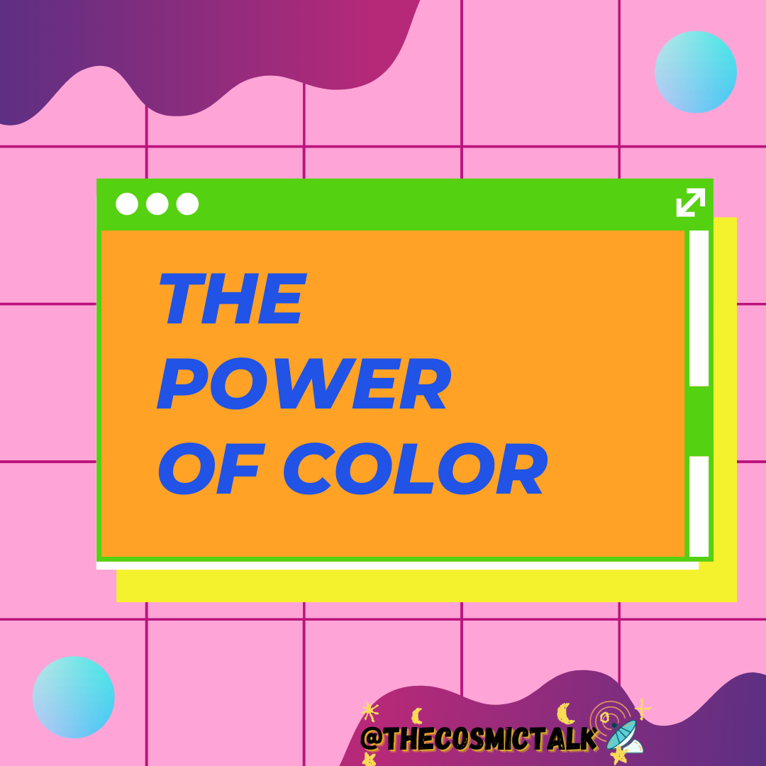 The Power of Color Part 1