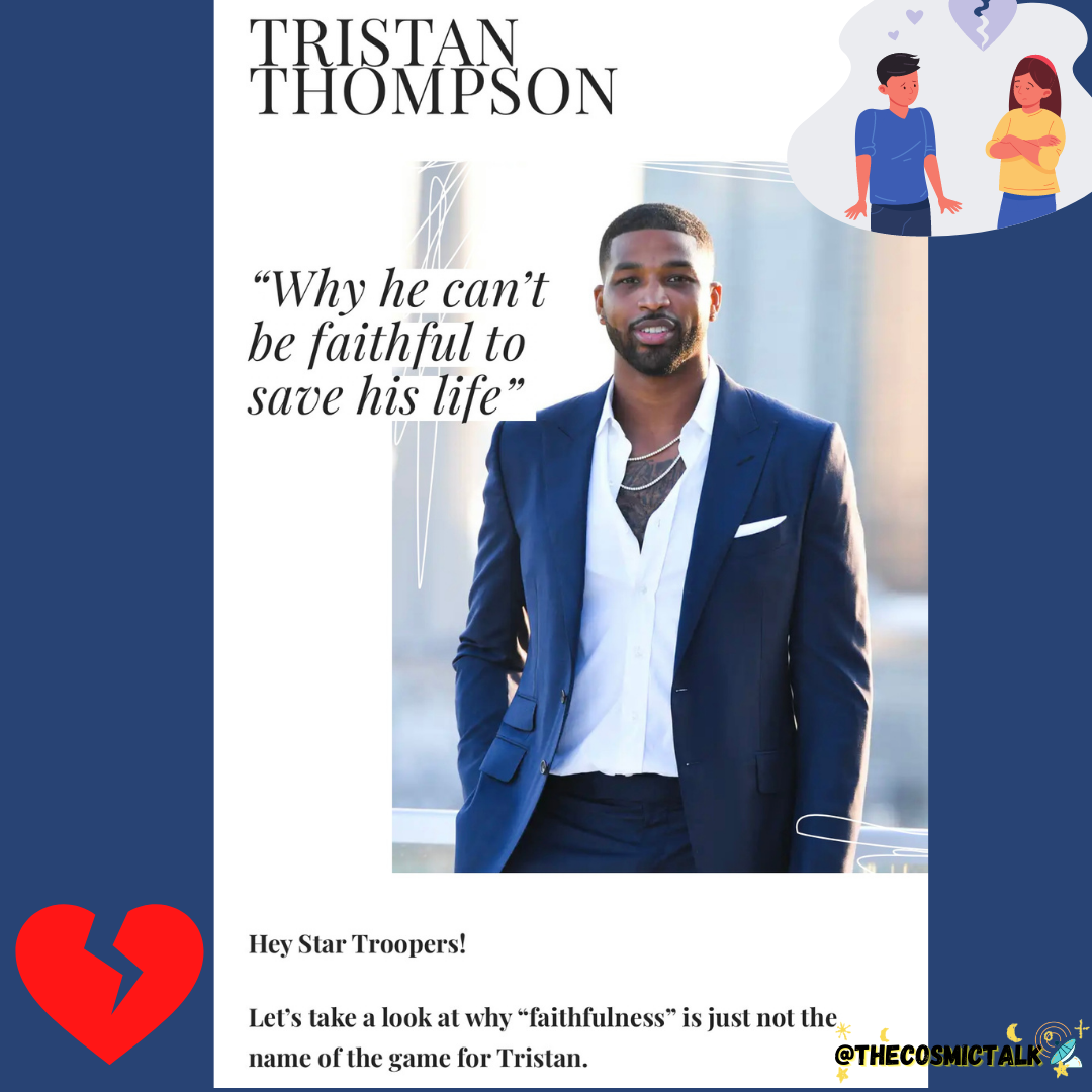 Tristan Thompson- The Unfaithfulness Is Real
